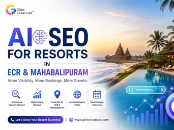 AI SEO for Resorts in ECR and Mahabalipuram | Organic Booking Growth by Glint Creatives
